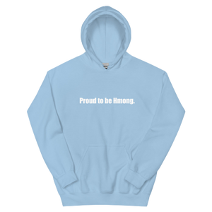 Proud to be Hmong Unisex Hoodie